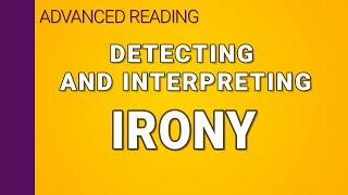 Irony Detecting and interpreting [upl. by Shum]