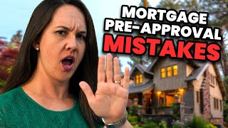 5 Things NOT To Do After A Mortgage PreApproval [upl. by Tlaw342]