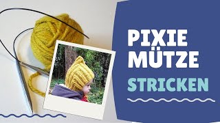 Pixie Mütze stricken DIY  Zwergenmütze für Kinder [upl. by Salmon]