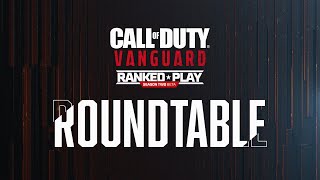 Ranked Play Roundtable  Call of Duty Vanguard [upl. by Riatsila]