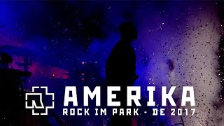 Rammstein  Amerika Live at Rock im Park 2017 [upl. by Ear528]