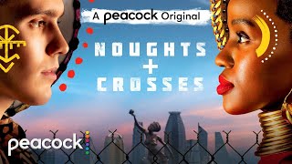 Noughts  Crosses│Official Trailer│Peacock [upl. by Wanids]