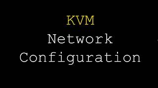 KVM  Configuring Custom Network for KVM [upl. by Clayton]