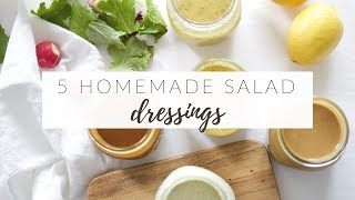 5 HOMEMADE SALAD DRESSINGS  easy healthy amp versatile recipes [upl. by Ajssatan]