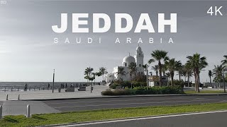 Scenic Jeddah 4K  جدة الجميلة [upl. by Koren107]