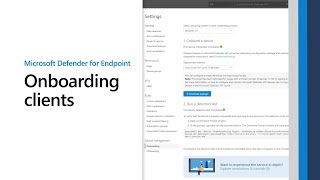 Onboarding clients with Microsoft Defender for Endpoint [upl. by Platus]