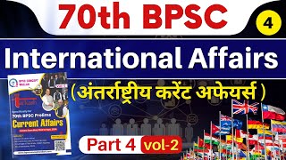 70th BPSC Current affairs  International Part4 Vol 2  LECTURE  4  BPSCCONCEPTWALLAH [upl. by Zakaria]