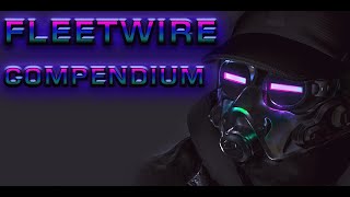 The Fleetwire Compendium [upl. by Switzer]