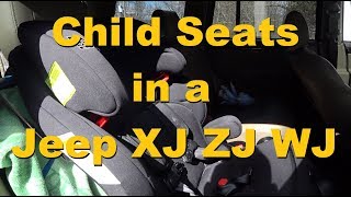 Installing CHILD SEATS in a Jeep WJ ZJ XJ [upl. by Adnah]