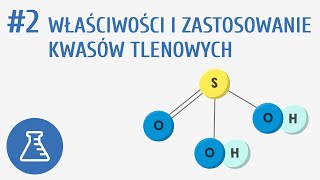 Właściwości i zastosowanie kwasów tlenowych 2  Kwasy i wodorotlenki [upl. by Eneloj]