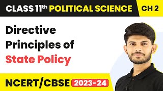 Directive Principles of State Policy  Rights In The Indian Constitution Class 11 Political Science [upl. by Ailema487]