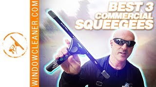 Best 3 Commercial Squeegees [upl. by Lauryn]