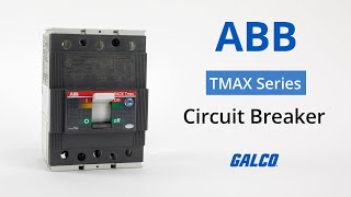 ABBs TMAX Series Circuit Breaker [upl. by Terces]