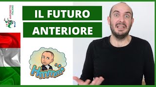 Il FUTURO ANTERIORE italiano  Impara litaliano con Francesco [upl. by Yuria]