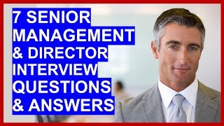 7 SENIOR MANAGER  DIRECTOR Interview Questions and Answers [upl. by Aramak]