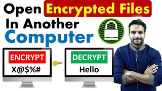 🔑 How to Open an Encrypted File in another Computer [upl. by Juetta]