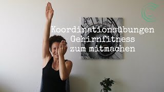 Gehirnfitness 6  Koordinationsübungen ohne Hilfsmittel  Armtraining Gehirnhälften synchronisieren [upl. by Ettenan]