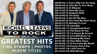 Michael Learns To Rock Greatest Hits Playlist [upl. by Hammerskjold]