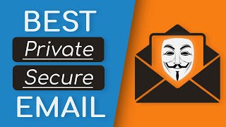 Top 5 BEST Email Providers for Privacy Security amp Anonymity [upl. by Barcellona]