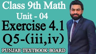 Class 9th Math Unit 4Exercise 41 Question 5 iiiiv 9th Maths EX 41 Question 5 Part 34 [upl. by Connelly22]