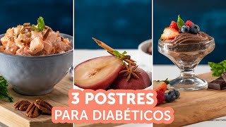 3 Postres para Diabéticos  Kiwilimón [upl. by Stephens]