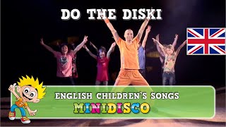 DO THE DISKI  Songs for Kids  Learn the Dance  Mini Disco [upl. by Loferski356]