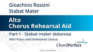 Rossinis Stabat Mater Part 1  Stabat Mater Dolorosa  Alto Chorus Rehearsal Aid [upl. by Anitnelav]