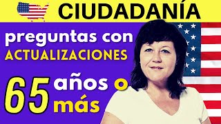 65 AÑOS O MÁS preguntas y respuestas ACTUALIZADAS para el examen de ciudadanía americana 2024 [upl. by Tteirrah]