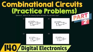 Practice Problems on Combinational Circuits Part 2 [upl. by Minsk174]