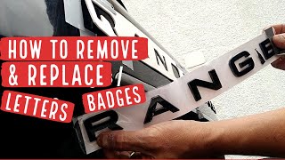 How To Remove Car Badges Letters Emblems amp Replace shown on Range Rover 2 Methods [upl. by Dido]