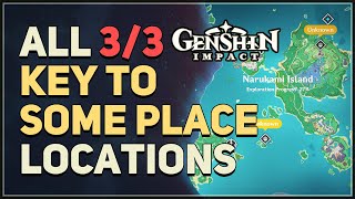 All 3 Key to Some Place Locations Genshin Impact [upl. by Laius267]