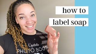 How To Properly Label Your Handmade Soap [upl. by Aoh166]