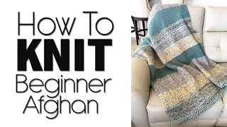 HOW TO KNIT A BEGINNER BLANKET  LION BRAND WOOLWICH AFGHAN [upl. by Katzman103]