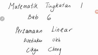 Bab 6 Part 1 Matematik Tingkatan 1 Persamaan Linear [upl. by Norword]