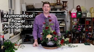 How To Make An Asymmetrical Flower Arrangement [upl. by Snowman]