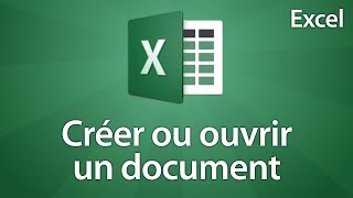 Excel 2016  Créer ou ouvrir un fichier Excel [upl. by Ainival]