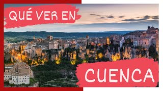 GUÍA COMPLETA ▶ Qué ver en la CIUDAD de CUENCA ESPAÑA 🇪🇸 🌏 Turismo y viajes a CASTILLA  LA MANCHA [upl. by Harlin]