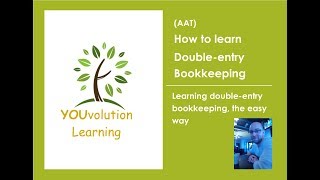 AAT How to learn Double entry Bookkeeping effectively [upl. by Nohj]