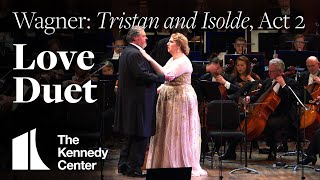 Wagner Tristan and Isolde Act 2  Love Duet  National Symphony Orchestra [upl. by Rentschler]