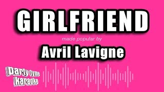 Avril Lavigne  Girlfriend Karaoke Version [upl. by Enahsal]