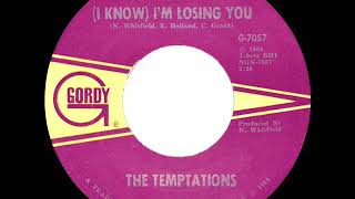 1966 HITS ARCHIVE I Know I’m Losing You  Temptations mono [upl. by Salot]