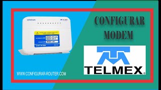 Como Configurar Modem Telmex [upl. by Eannej]