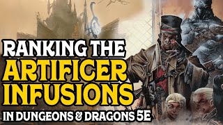 Ranking the Artificer Infusions in Dungeons and Dragons 5e [upl. by Htebasyle]