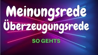 Meinungsrede  Überzeugungsrede schreiben ✅ Beispiele [upl. by Elsworth554]