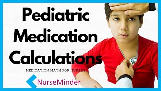 Pediatric Medication Calculations [upl. by Godfree104]