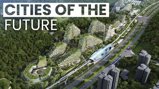 Cities of the Future  The World in 2050 [upl. by Sarson571]