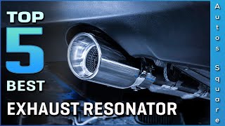 Top 5 Best Exhaust Resonator Review in 2024 [upl. by Adlesirhc]