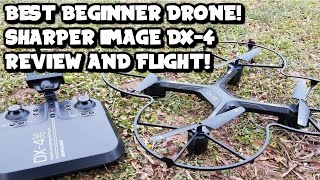 Best Beginner DroneSharper Image DX4 ReviewFlight [upl. by Alix]