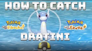 Where to find and catch DRATINI LETS GO PIKACHU amp EEVEE [upl. by Hollie]