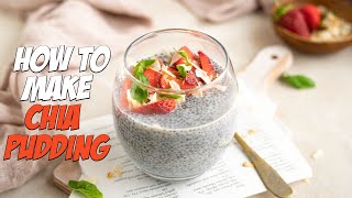 How to Make Chia Seed Pudding  Very Easy Recipe [upl. by Oys]